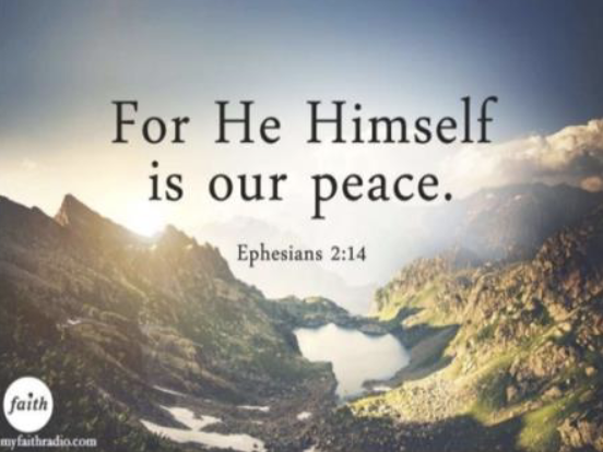 He is our peace